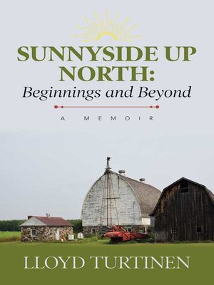 Sunnyside Up North by Lloyd Turtinen